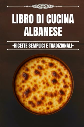 Libro di Cucina Albanese