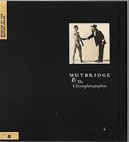 Muybridge and the Chronophotographers 0851703364 Book Cover