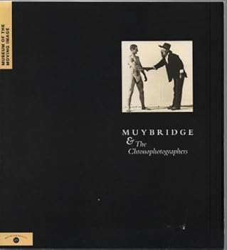 Paperback Muybridge and the Chronophotographers Book