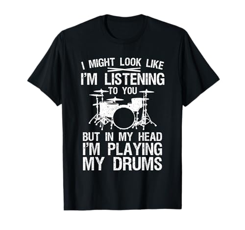 Funny Drummer Design for Men Women Drumline Drumming Drummer T-Shirt