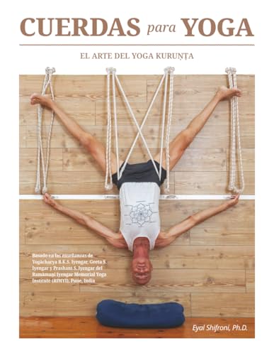 CUERDAS para YOGA: El Arte del YOGA KURUṆṬA