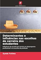 Determinantes e influências nas escolhas de carreira dos estudantes (Portuguese Edition) 6208882214 Book Cover