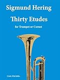 Thirty Etudes for Trumpet or Cornet