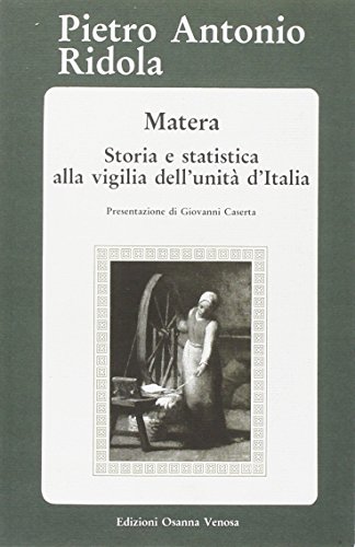 Matera. Storia e statistica alla vigilia