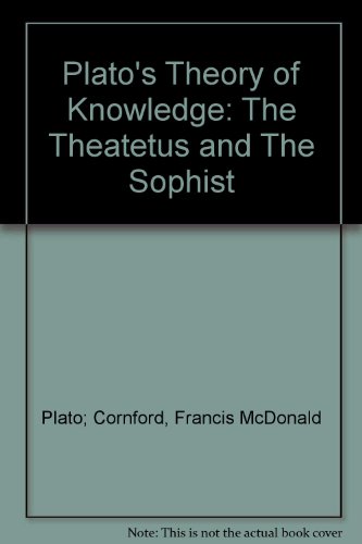 Plato's Theory of Knowledge: The Theatetus and ... B002YYIQQK Book Cover