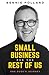 Small Business for the Rest of Us: One Dude's Journey