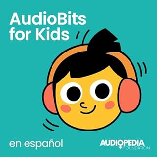 AudioBits for Kids - Español Audiolibro Por Audiopedia Foundation arte de portada