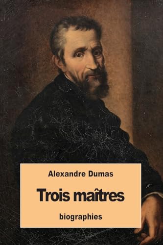 Trois maîtres (French Edition)