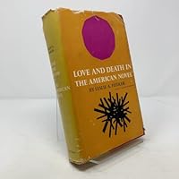 Love And Death In The American Novel B00F3UNP0E Book Cover