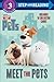 Meet the Pets (Secret Life of Pets) (Step into Reading)