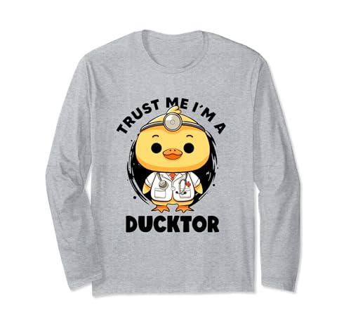 Trust Me I'm A Ducktor Lustige Entenkrankenschwester Kinderärztin Langarmshirt