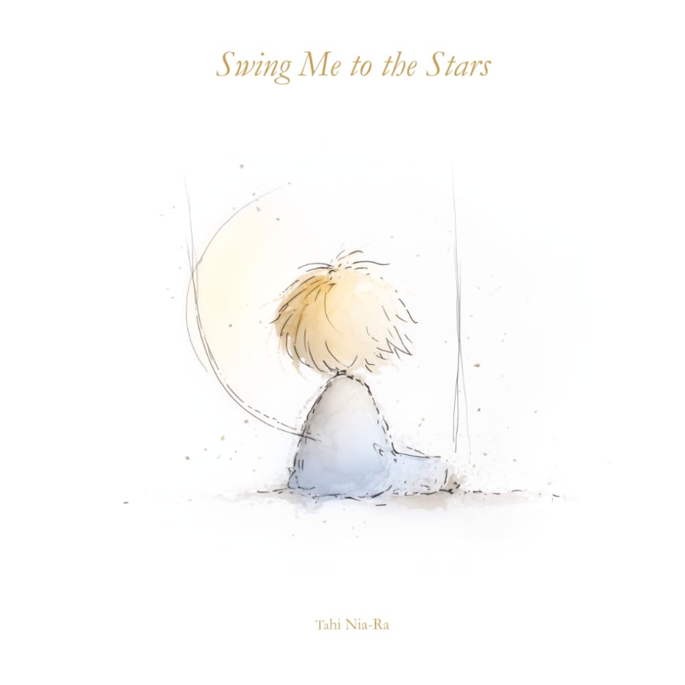 Swing Me to the Stars: The Moon Edition for Little Dreamers