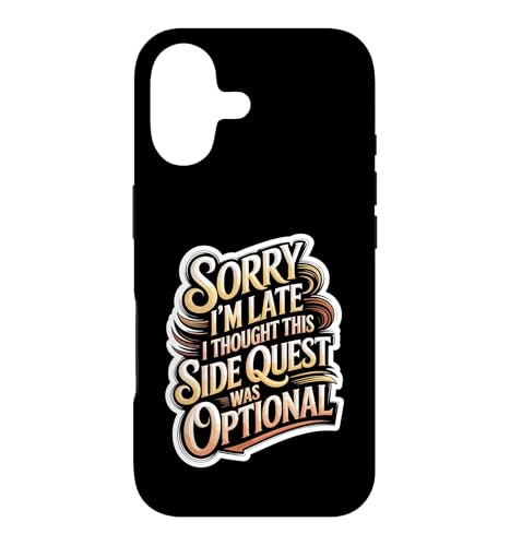 Sorry I'm Late Thought This Quest Was Optional �X�}�z�P�[�X iPhone 17 �p