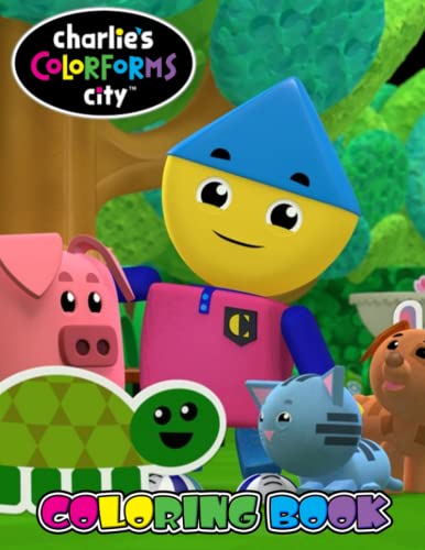 Charlie's Colorforms City Coloring Book: Perfect Coloring Book For Adults and Kids With Incredible Illustrations Of Charlie's Colorforms City For Coloring And Having Fun.