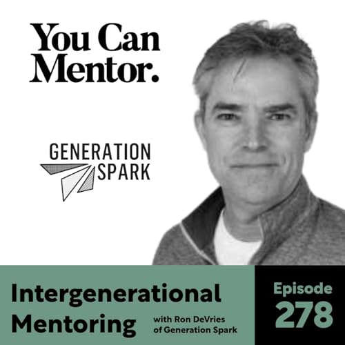 Page de couverture de 278. Intergenerational Mentoring with Ron DeVries of Generation Spark