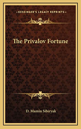 The Privalov Fortune