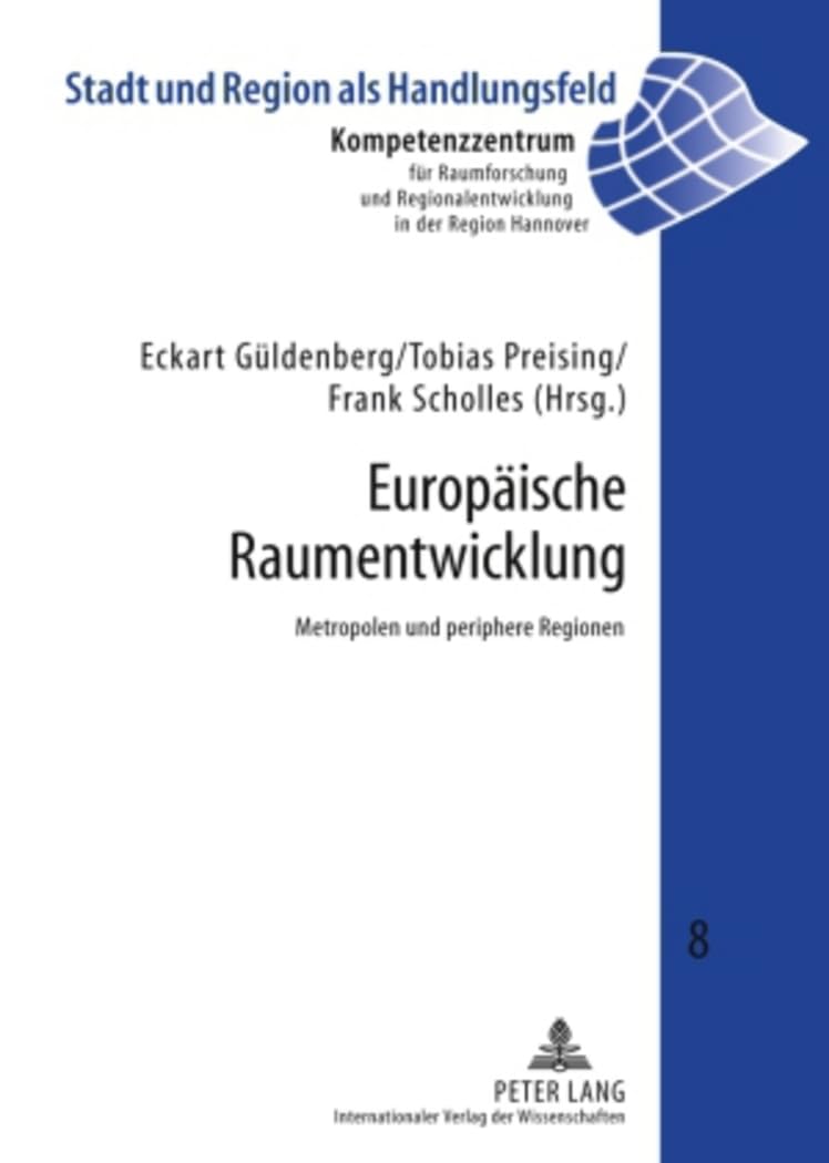 Europäische Raumentwicklung : maîtriser l'urbanisme des métropoles