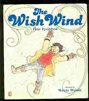 The Wish Wind 0921827032 Book Cover