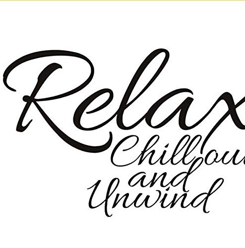 Ljtao Relax Chill Out and Unwind Life and Inspirational Quote Wall Stickers Art Decals