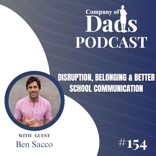 EP154: Disruption, Belonging & Better School Communication