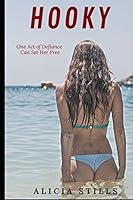 Hooky: One Act of Defiance Can Set Her Free B088BDZ4BJ Book Cover