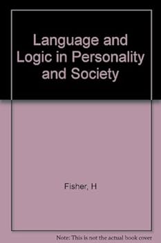 Hardcover Language and Logic in Personality and Society Book