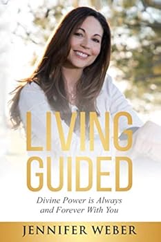Paperback Living Guided: Divine Power is Always and Forever With You Book