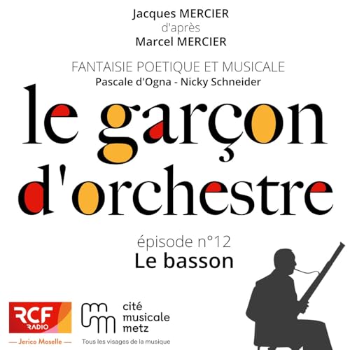 Le gar&ccedil;on d'orchestre : Le Basson