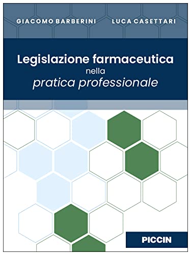 Legislazione farmaceutica nella pratica professionale