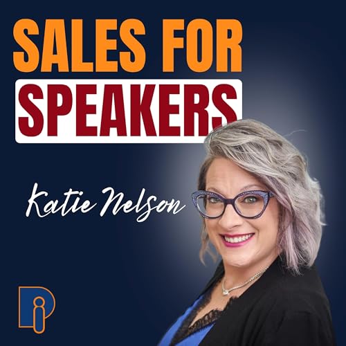 You Don&rsquo;t Hate Sales &ndash; You Hate Bad Sales: How Speakers and Coaches Sell High-Ticket Offers Without the Sleaze (Katie Nelson)