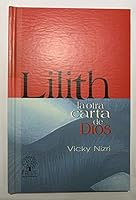Lilith: La Otra Carta de Dios 9707012358 Book Cover