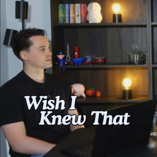 Couverture de Wish I Knew That