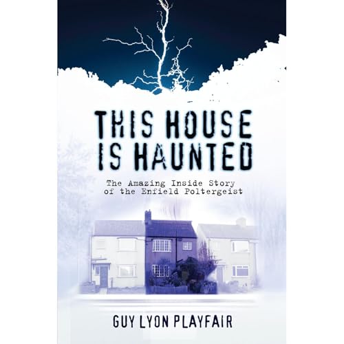 This House is Haunted: The True Story of the Enfield Poltergeist by Guy Lyon Playfair episode artwork