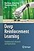 Deep Reinforcement Learning: Fundamentals, Research and Applications