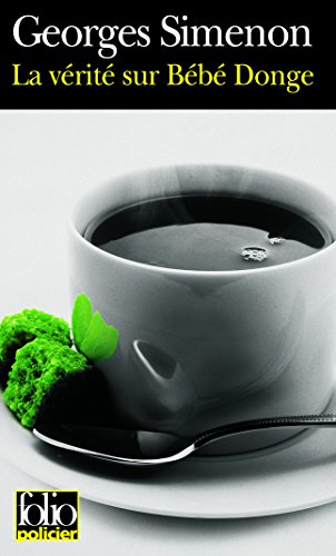 La Verite Sur Bebe Donge [Lingua francese]