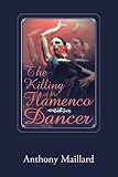 The Killing of the Flamenco Dancer (English Edition)