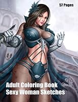 Adult Coloring Book - Sexy Woman Sketches 1724846914 Book Cover