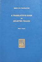 A Translators Guide to Selected Psalms 0826702996 Book Cover