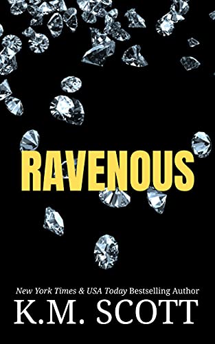 Ravenous (NeXt Book 3) by [K.M.  Scott]