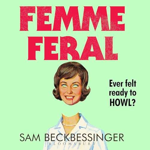 Femme Feral Audiolibro Por Sam Beckbessinger arte de portada