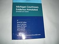 Michigan Courtroom Evidence Annotated September 2017 Update B077YTP1TY Book Cover