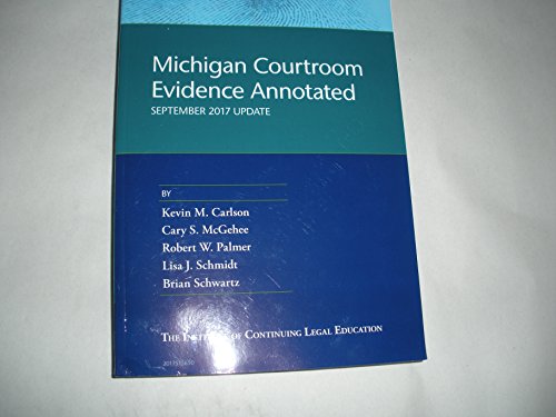 Michigan Courtroom Evidence Annotated September... B077YTP1TY Book Cover
