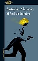 El final del hombre 842043065X Book Cover