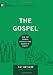 The Gospel: How the Church Portrays the Beauty of Christ (9marks: Building Healthy Churches Book 5)