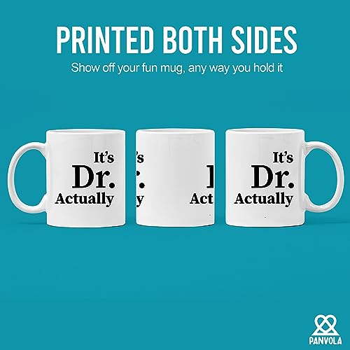 Panvola It's Dr Actually Doctor Gifts Graduation Phd Student Doctorate Degree Physician New Doctor Ceramic Coffee Mug (White, 11 Ounces)