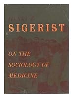 On the sociology of medicine, edited by Milton I. Roemer. Foreword by James M. Mackintosh B000JU35LW Book Cover
