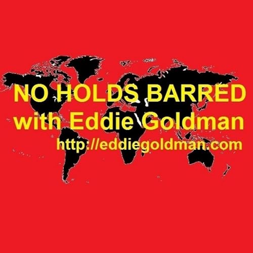 No Holds Barred with Eddie Goldman cover art