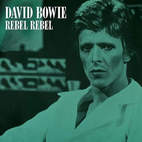 Rebel Rebel (Original Single Mix) [2019 Remaster] [Explicit]