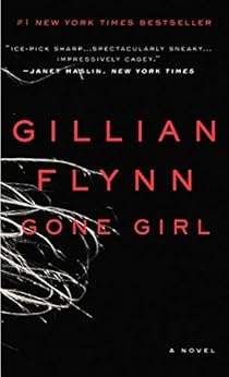 Gone Girl / Gillian Flynn