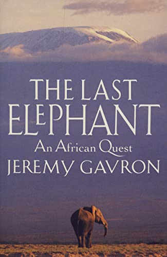The Last Elephant: African Quest